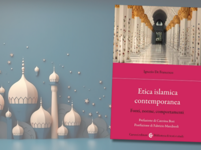 I princìpi dell’etica islamica e le sfide dell’oggi